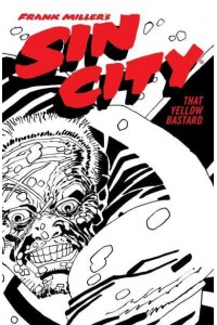 Frank Miller's Sin City Volume 4 That Yellow Bastard (Fourth Edition)