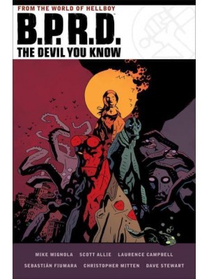 B.P.R.D., the Devil You Know