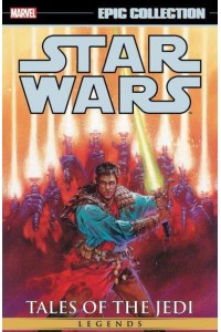Tales of the Jedi - Star Wars Legends Epic Collection