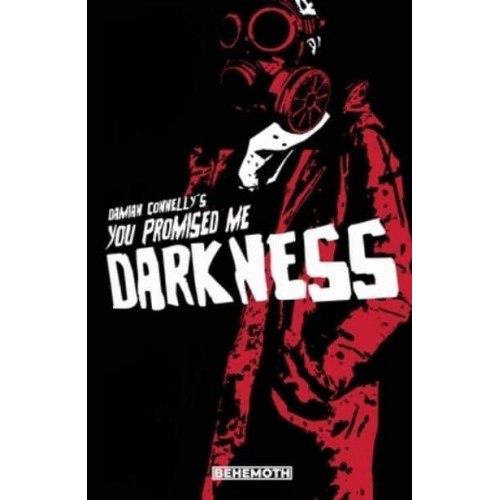 You Promised Me Darkness. Vol. 1