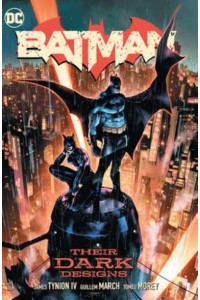 Their Dark Designs - Batman
