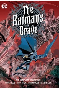 The Batman's Grave The Complete Collection