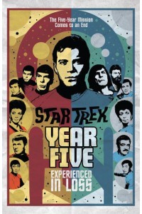 Experienced in Loss - Star Trek. Year Five
