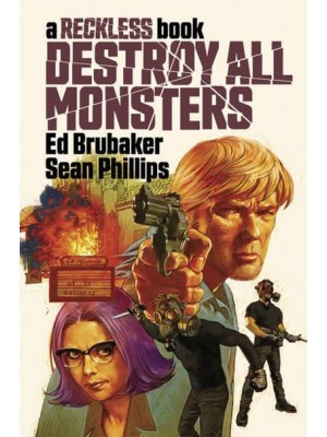 Destroy All Monsters A Reckless Book - The Reckless Series