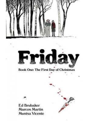 The First Day of Christmas - Friday