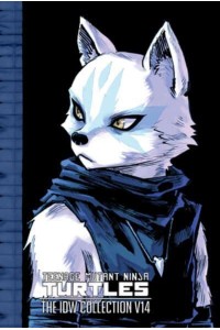 Teenage Mutant Ninja Turtles. Volume 14