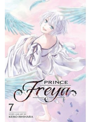 Prince Freya. Vol. 7 - Prince Freya