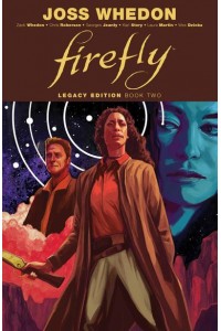 Firefly Legacy Edition. Book Two - Firefly