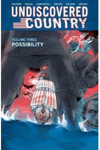 Undiscovered Country, Volume 3: Possibility - Undiscovered Country