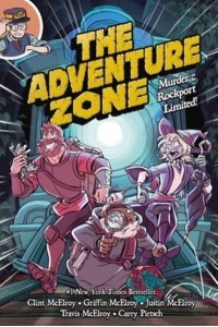 The Adventure Zone Murder on the Rockport Limited - The Adventure Zone