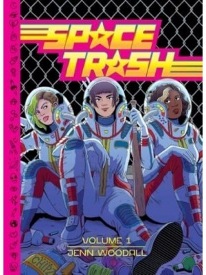 Space Trash Vol. 1 - Space Trash