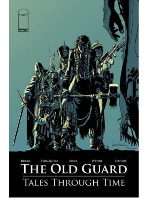 Old Guard: Tales Through Time - The Old Guard