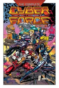 The Complete Cyberforce. Volume 1