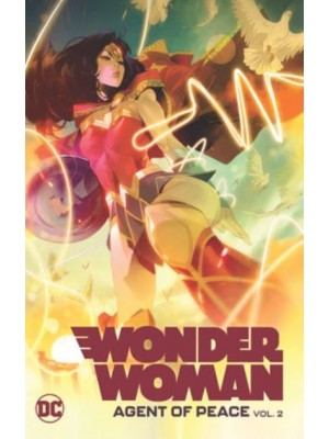 Agent of Peace. Vol. 2 - Wonder Woman