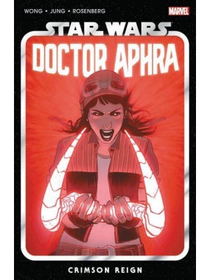 Doctor Aphra. Vol. 4 Crimson Reign - Star Wars