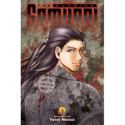 The Elusive Samurai. Vol. 3 - The Elusive Samurai