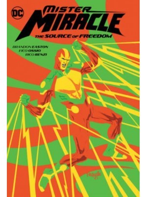 Mister Miracle The Source of Freedom