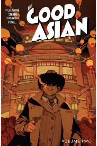 The Good Asian. Volume 2