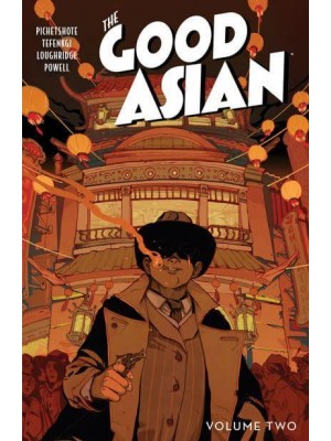The Good Asian. Volume 2