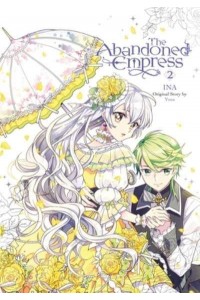 The Abandoned Empress. Volume 2