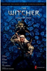 A Grain of Truth - Andrzej Sapkowski's The Witcher
