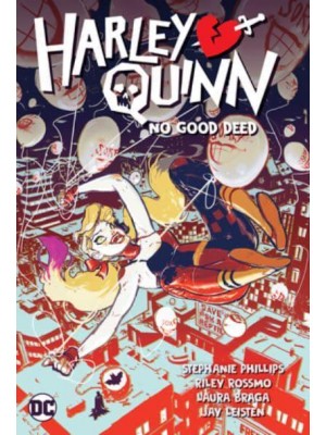 No Good Deed - Harley Quinn
