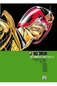 Judge Dredd 13 The Complete Case Files - 2000 AD