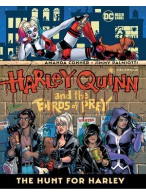 The Hunt for Harley - Harley Quinn & The Birds of Prey