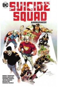 Ambushed! - Suicide Squad