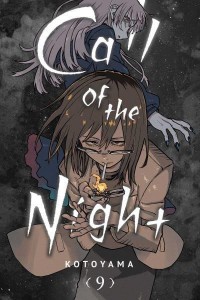 Call of the Night. Vol. 9 - Call of the Night