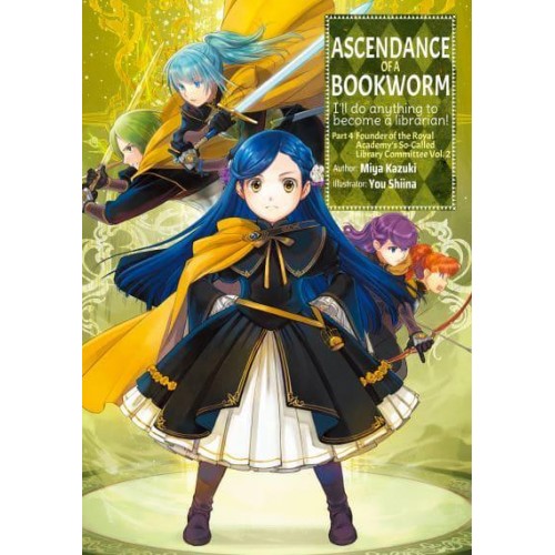 Ascendance of a Bookworm. Part 4 - Ascendance of a Bookworm (Light Novel)