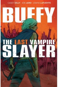 Buffy the Last Vampire Slayer