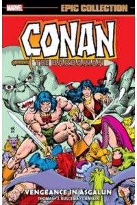 Vengeance in Asgalun - Conan the Barbarian Epic Collection