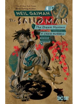 Sandman: Dream Hunters 30th Anniversary Edition The Dream Hunters