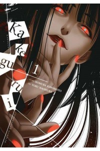 Kakegurui - Compulsive Gambler -, Vol. 1 Compulsive Gambler