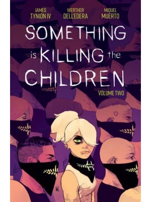 Something Is Killing the Children. Vol. 2 - Something Is Killing the Children