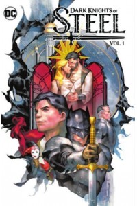 Dark Knights of Steel. Vol. 1