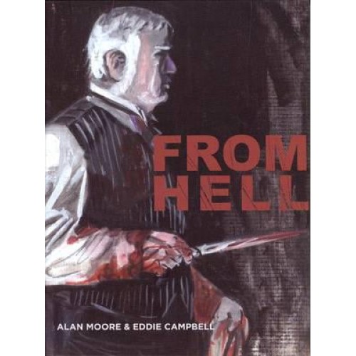 From Hell Being a Melodrama in Sixteen Parts