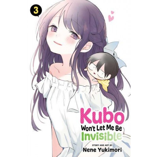 Kubo Won't Let Me Be Invisible. Vol. 3 - Kubo Won't Let Me Be Invisible
