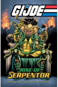Rise of Serpentor - G.I. Joe