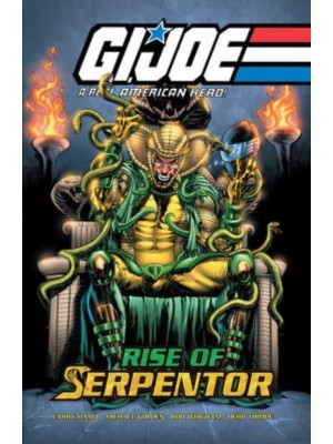 Rise of Serpentor - G.I. Joe
