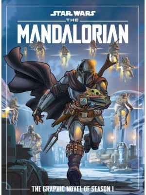 The Mandalorian The Graphic Novel of Seaon 1 - Star Wars
