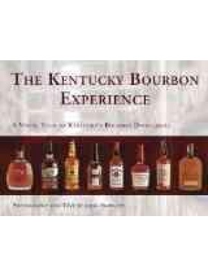 The Kentucky Bourbon Experience