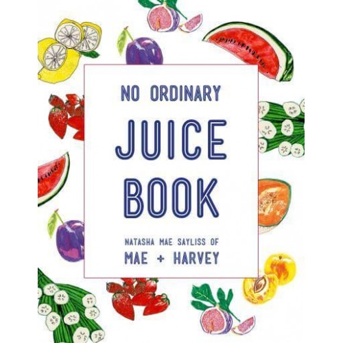 No Ordinary Juice Book