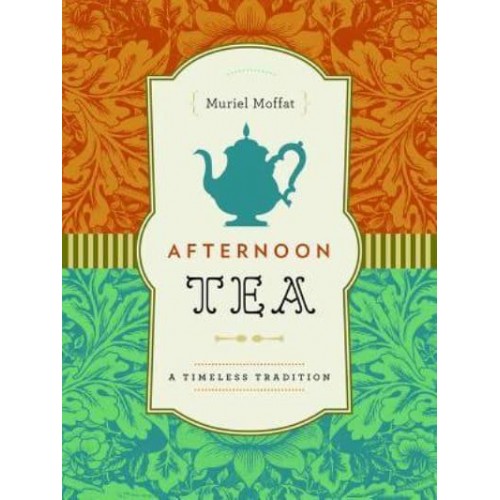 Afternoon Tea A Timeless Tradition
