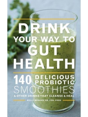 Drink Your Way to Gut Health