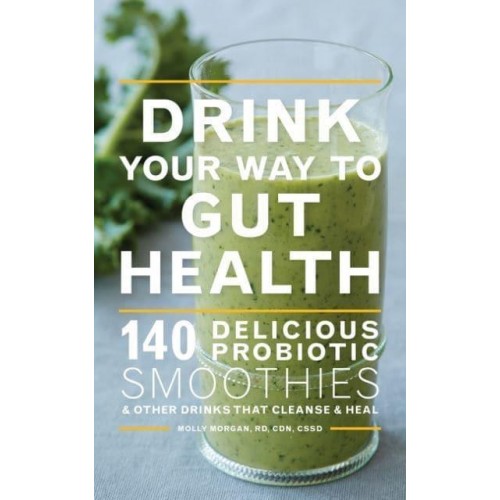 Drink Your Way to Gut Health