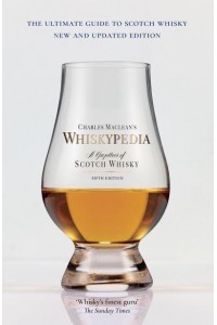 Whiskypedia A Gazetteer of Scotch Whisky