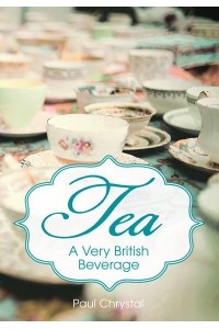Tea A Very British Beverage