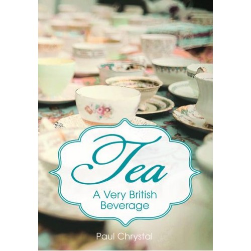 Tea A Very British Beverage